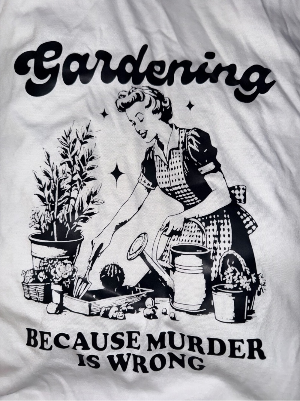 NEW FUNNY GRAPHIC TEE GARDENING BECAUSE MURDER IS WRONG SIZE SMALL